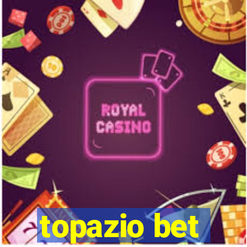 topazio bet